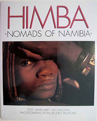 Beispielbild fr Himba: Nomads of Namibia zum Verkauf von ThriftBooks-Dallas