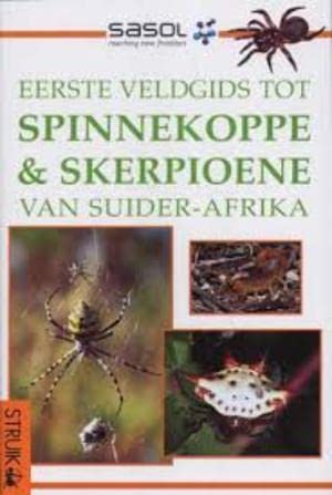 9781868721863: Spinnekoppe and Skerpioene Van Suider-Afrika (Field Guides)