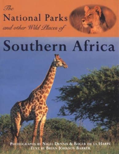 Imagen de archivo de The National Parks and other Wild Places of Southern Africa a la venta por WorldofBooks