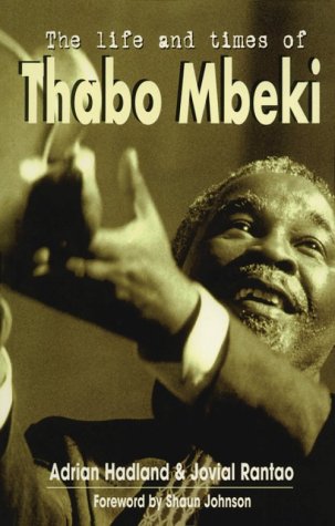 Beispielbild fr The Life and Times of Thabo Mbeki zum Verkauf von Better World Books: West