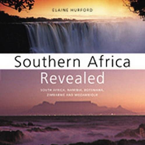 Beispielbild fr Southern Africa Revealed: South Africa, Namibia, Botswana, Zimbabwe and Mozambique zum Verkauf von WorldofBooks