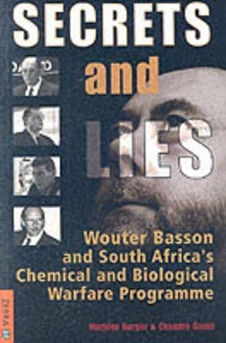 9781868723416: Secrets and Lies: Wouter Basson and South Africa's Chemical and Biological Warfare Programme