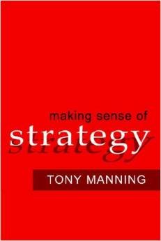 9781868723539: Making Sense of Strategy