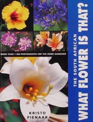 Stock image for The South African 'What Flower is That'? for sale by WorldofBooks