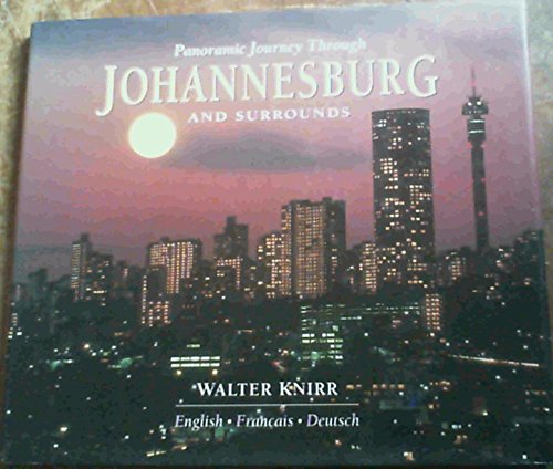 Stock image for Panoramic Journey Through Johannes Burg and Surrounds for sale by Wonder Book