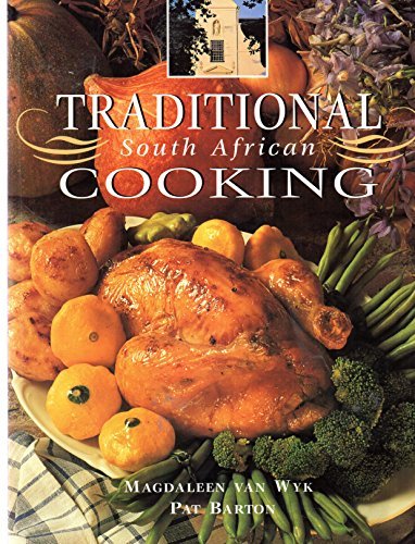 Traditional South African Cooking (9781868724819) by Magdaleen Van Wyk