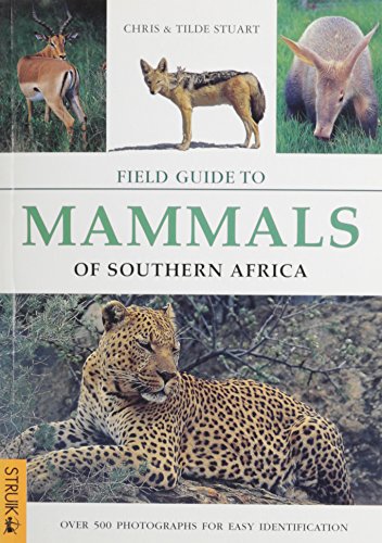 Stock image for Field Guide to the Mammals of Southern Africa for sale by Better World Books: West