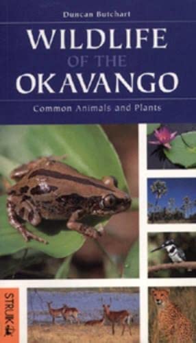 9781868725380: Wildlife of the Okavango: Common Plants and Animals