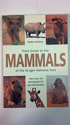 Imagen de archivo de Field Guide to the Mammals of The Kruger National Park a la venta por WorldofBooks