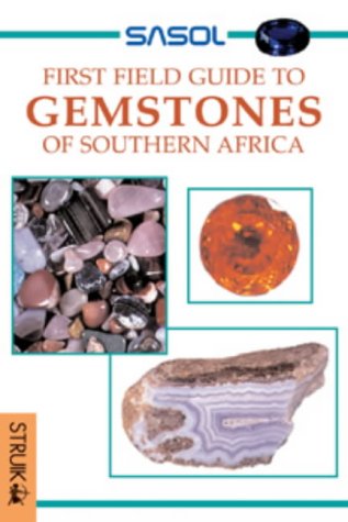 9781868725991: SASOL First Field Guide to Gemstones of Southern Africa