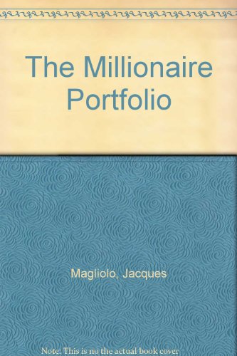 Stock image for The Millionaire Portfolio for sale by Chapter 1
