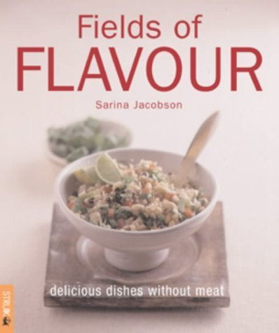 9781868726806: Fields of Flavour: Delicious Dishes Without Meat