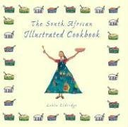 Beispielbild fr The South African Illustrated Cookbook zum Verkauf von WorldofBooks
