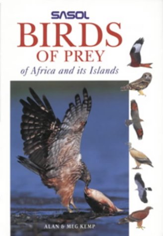 9781868727322: Sasol Birds of Prey of Africa