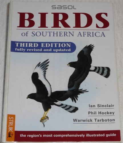 9781868727421: Sasol Birds of Southern Africa