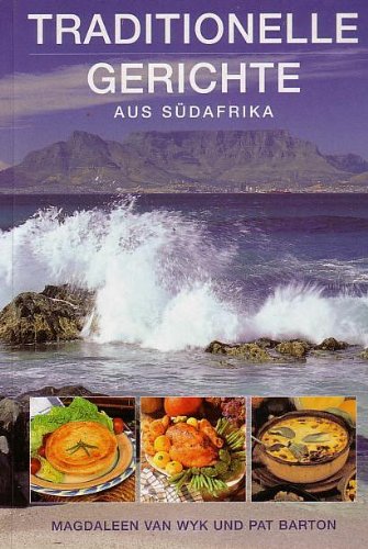 9781868728671: Traditionelle Gerichte Aus Sudafrika