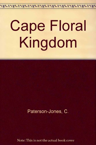 Imagen de archivo de Cape Floral Kingdom a la venta por HPB-Ruby