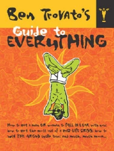 Beispielbild fr Ben Trovato's Guide to Everything zum Verkauf von medimops
