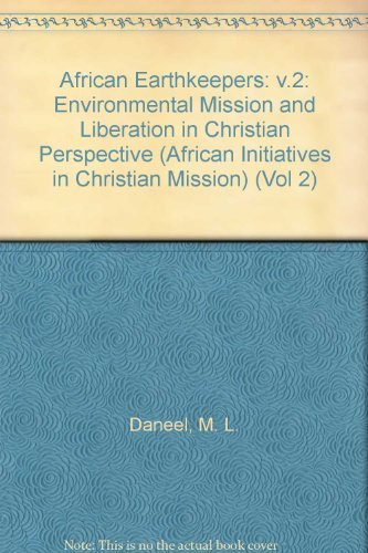 Stock image for African earthkeepers (African initiatives in Christian mission) for sale by dsmbooks