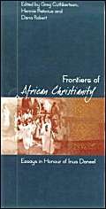 Stock image for Frontiers of African Christianity for sale by Redux Books