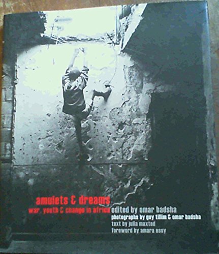 Beispielbild fr Amulets Dreams: War, Youth Change in Africa zum Verkauf von Big River Books