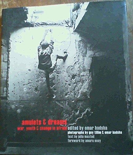 Imagen de archivo de Amulets Dreams: War, Youth Change in Africa a la venta por Big River Books