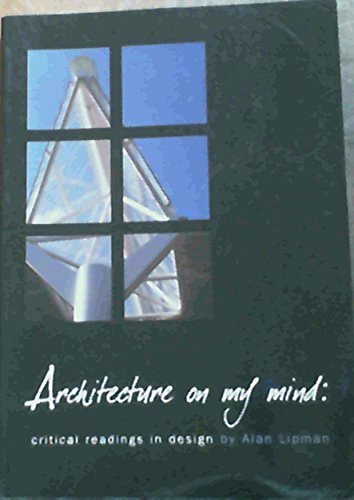 9781868882410: Architecture on My Mind: Critical Readings in Design