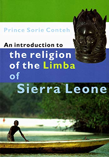 Stock image for An Introducution to the Religion of the Limba of Sierra Leone (Signed) for sale by Berry Hill Book Shop