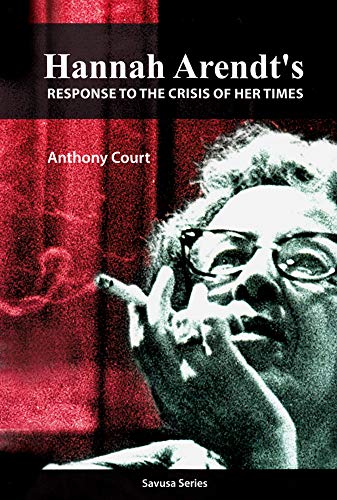 Beispielbild fr Hannah Arendt's Response to the Crisis of her Times zum Verkauf von Chapter 1