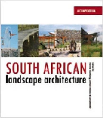9781868886746: South African Landscape Architecture: A Compendium, Vol 2