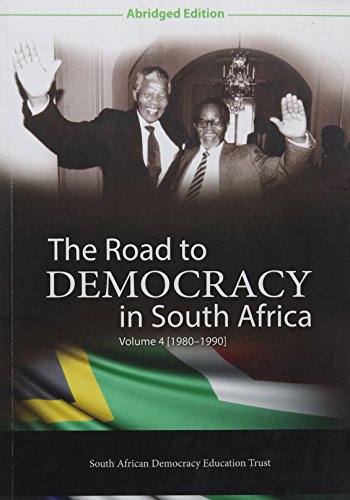Stock image for The Road to Democracy in South Africa, Volume 4 for sale by THE SAINT BOOKSTORE