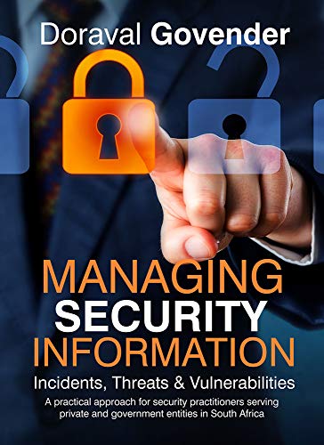 Beispielbild fr Managing Security Information: Incidents, Treats & Vulnerabilities zum Verkauf von WorldofBooks