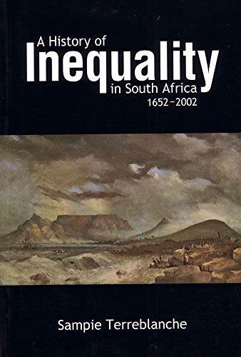 9781869140229: A history of inequality in South Africa 1652-2002
