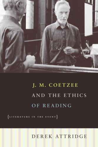 9781869140649: J.M.Coetzee and the Ethics of Reading: Literature in the Event