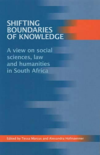 Imagen de archivo de Shifting Boundaries of Knowledge A View on Social Sciences, Law and Humanities in South Africa a la venta por PBShop.store US