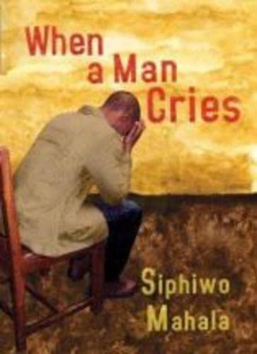 Beispielbild fr When a Man Cries zum Verkauf von WorldofBooks