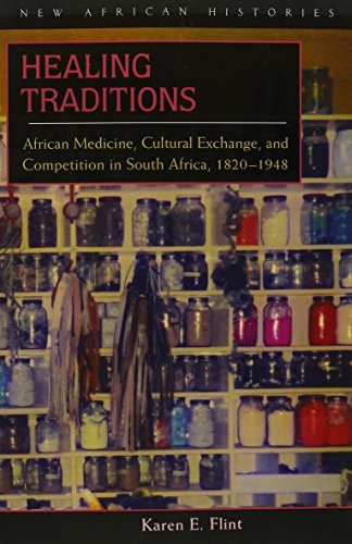 Beispielbild fr Healing Traditions: African Medicine, Cultural Exchange and Competition in South Africa, 1820-1948 zum Verkauf von ThriftBooks-Dallas