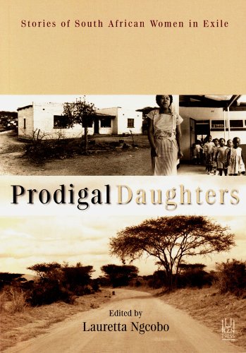 Stock image for Prodigal Daughters: Stories of South African Women in Exile for sale by Books Unplugged