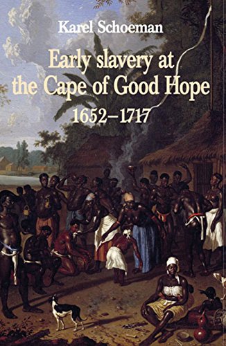 9781869191474: Early Slavery at the Cape of Good Hope, 1652-1717