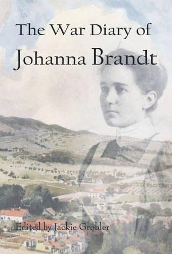 Stock image for The War Diary of Johanna Brandt for sale by GreatBookPrices