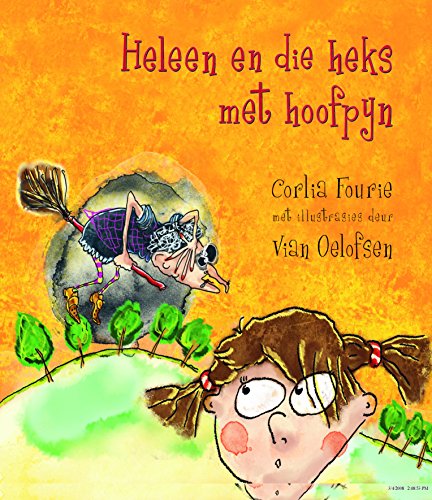 Stock image for Heleen en die heks met die hoofpyn for sale by PBShop.store US