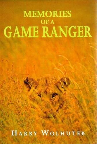 Imagen de archivo de Memories Of A Game Ranger a la venta por GreatBookPrices