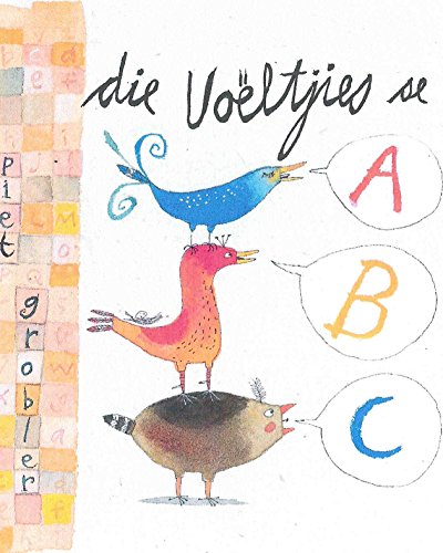 Stock image for Die Voeltjies Se ABC -Language: afrikaans for sale by GreatBookPrices
