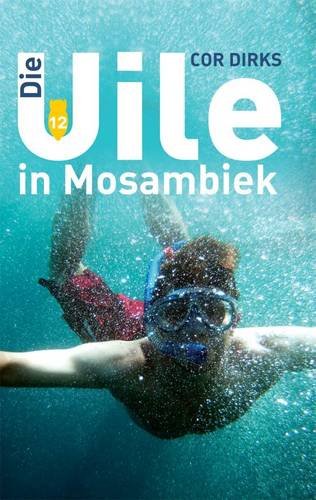 Stock image for Die Uile in Mosambiek (Afrikaans Edition) for sale by GreatBookPrices