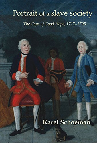 9781869197490: Portrait of a Slave Society: The Cape of Good Hope, 1717-1795