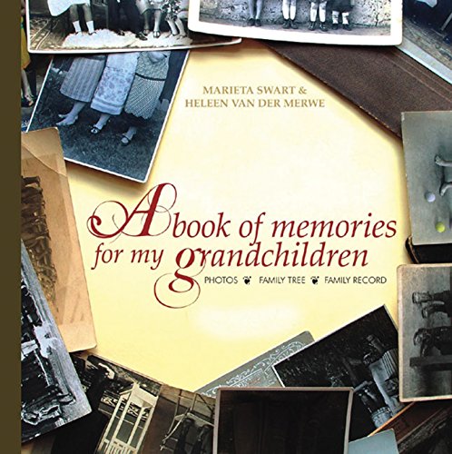 Beispielbild fr A Book of Memories for My Grandchildren zum Verkauf von Books From California