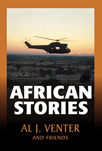 Beispielbild fr African stories by Al J.Venter and friends zum Verkauf von WorldofBooks