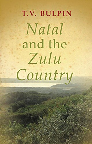 9781869199241: Natal and the Zulu country [Idioma Ingls]