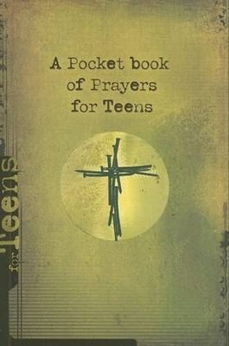 Beispielbild fr A Pocket Book of Prayers for Teens zum Verkauf von Better World Books