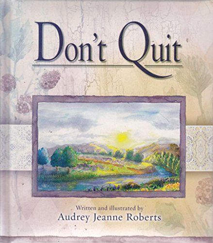 Beispielbild fr Don't Quit zum Verkauf von ThriftBooks-Atlanta